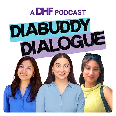 Diabuddy Dialogue Podcast, T1D Podcast, Type 1 diabetes podcast, diabetes podcast, diabetes hope foundation podcast